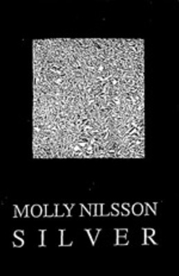Molly Nilsson: Silver