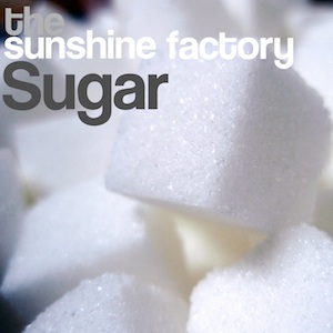 The Sunshine Factory - Sugar